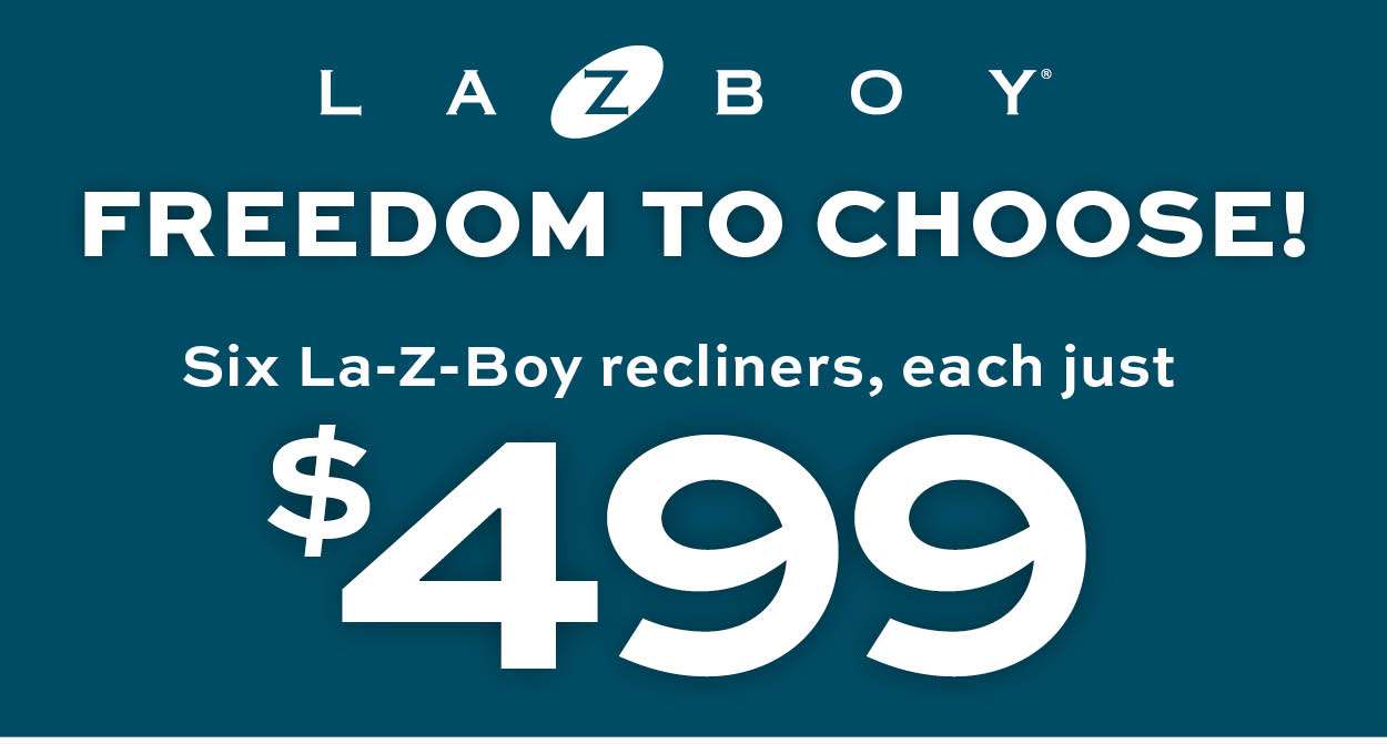 Six La-Z-Boy recliners, each just $499