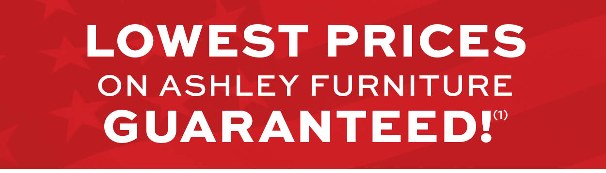 Lowest prices on Ashley Furniture guaranteed!(1)