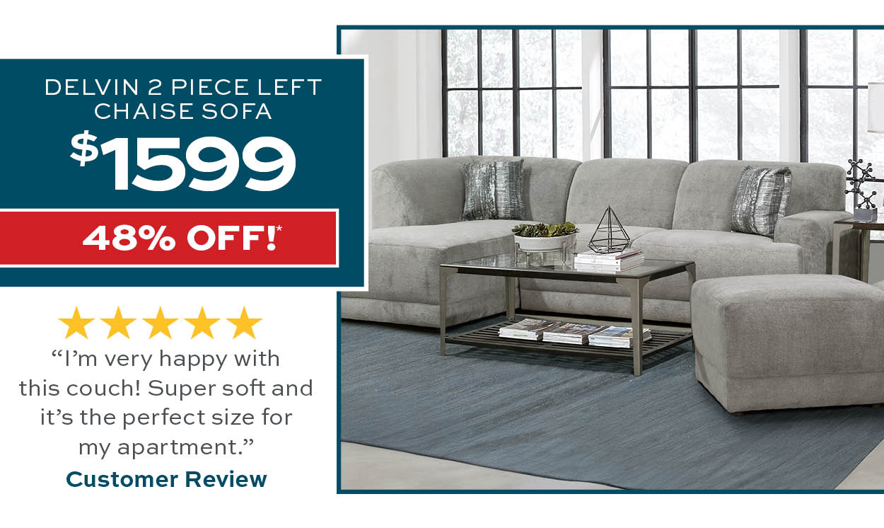 Delvin 2 Piece Left Chaise Sofa $1599