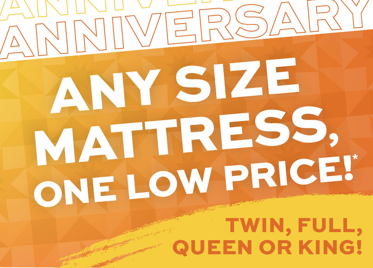 Any size mattress, one low price* learn more