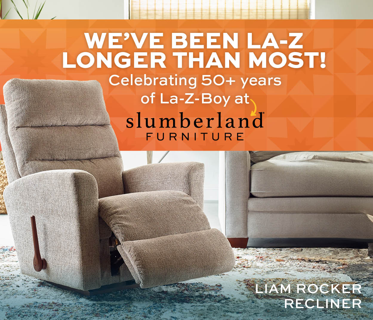 Celebrating 50+ years of La-Z-Boy at Slumberland.