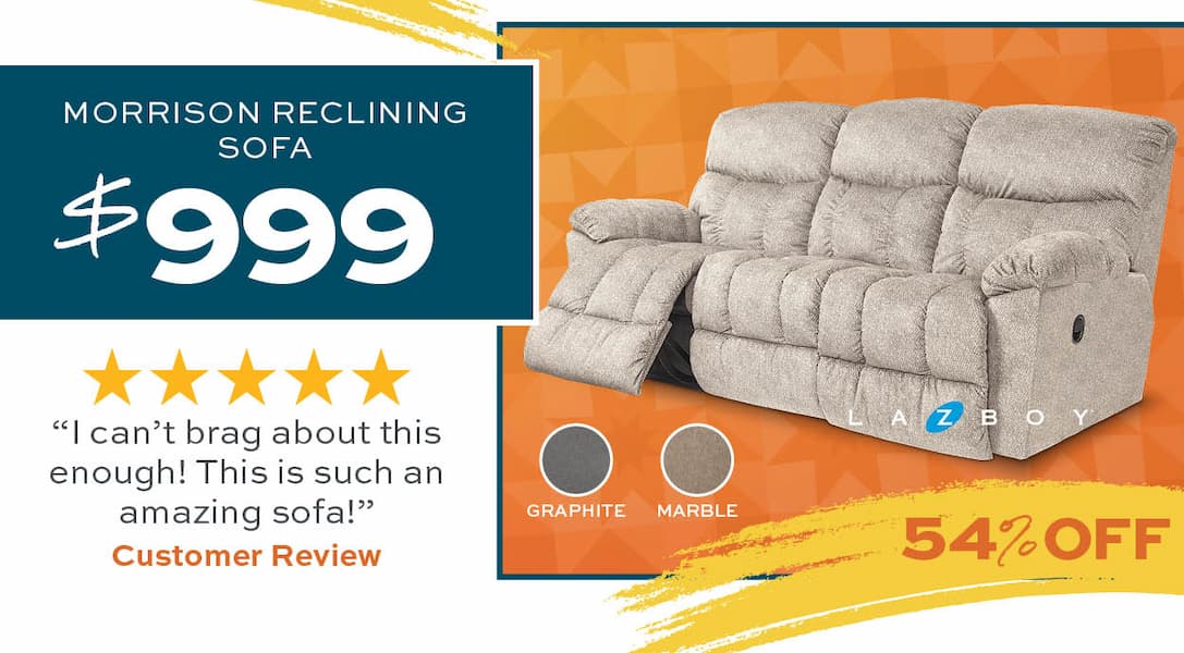 Morrison Reclining Sofa $999