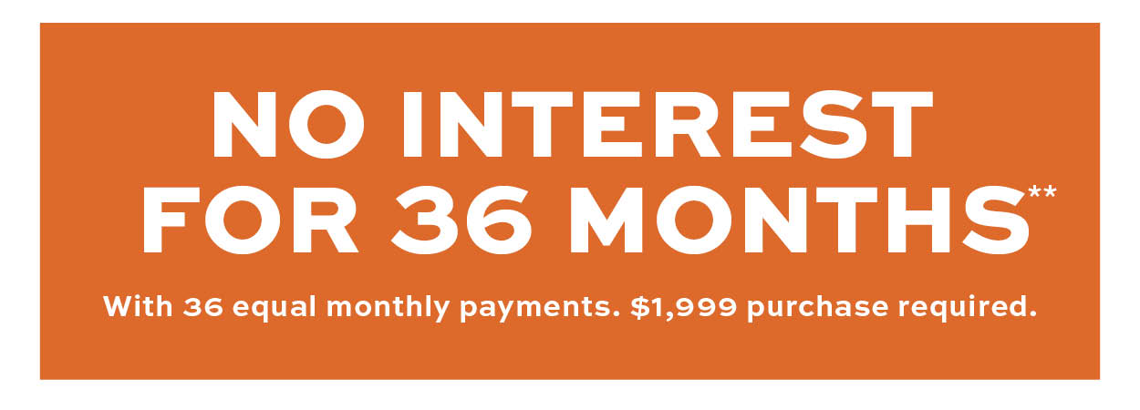 No interest for 36 months** Learn more