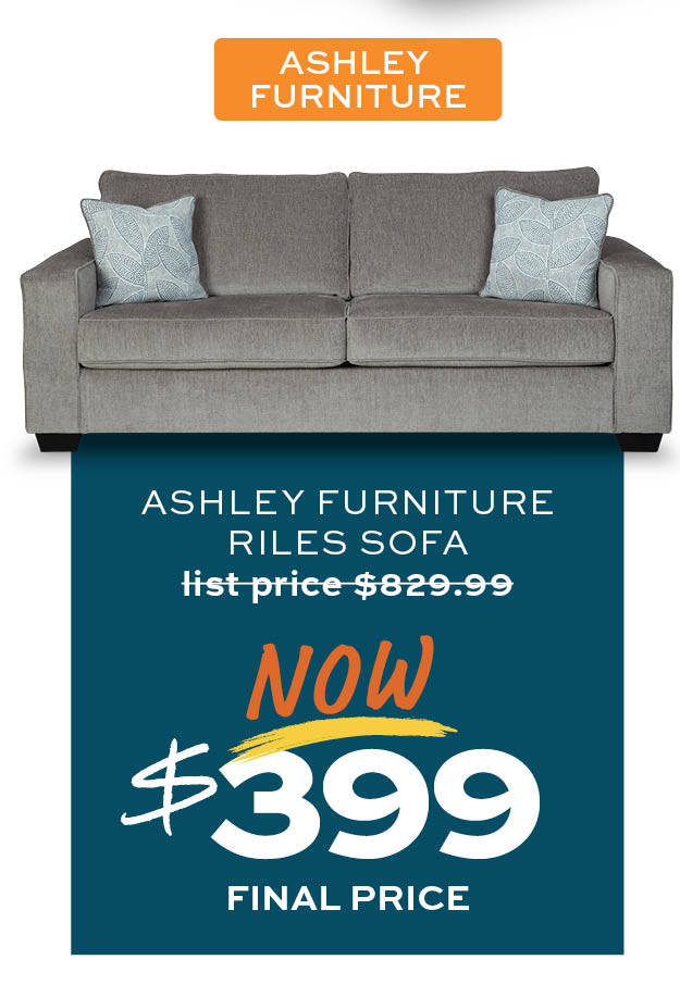 Ashley Furniture Riles Sofa now $399