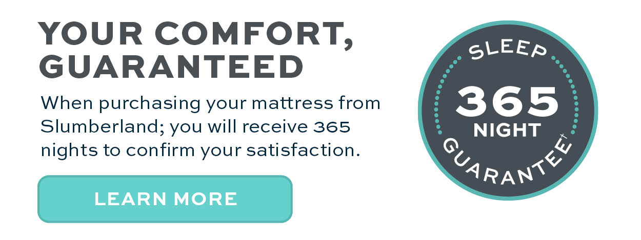 365 night sleep guarantee. Learn more