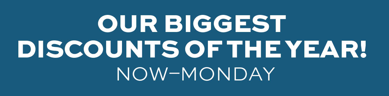 Our biggest discounts of the year! October 10-13