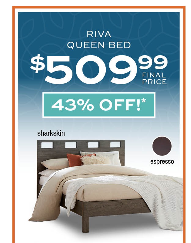 Riva queen bed $509.99