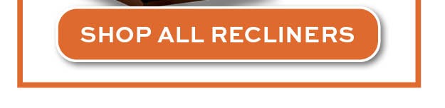 Shop all recliners