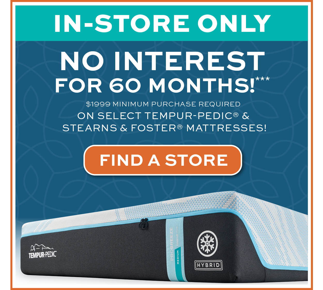 In-store only no interest for 60 months* Learn more