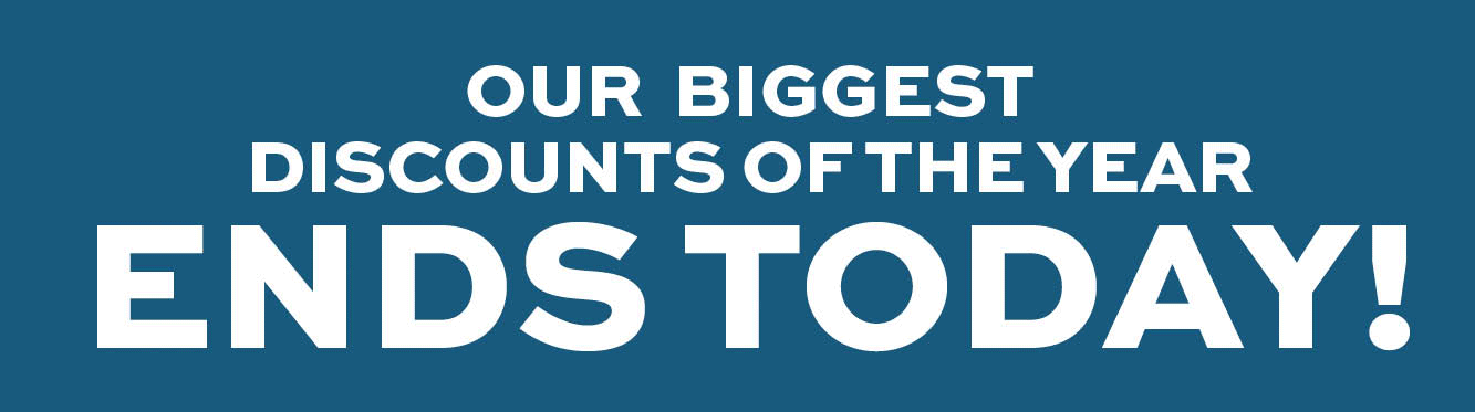 Our biggest discounts of the year! Ends today!