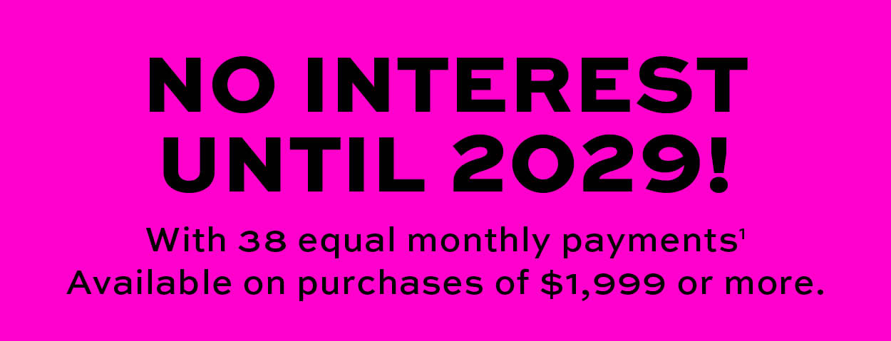 No interest until 2029* learn more