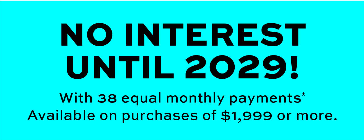 No interest until 2029* learn more
