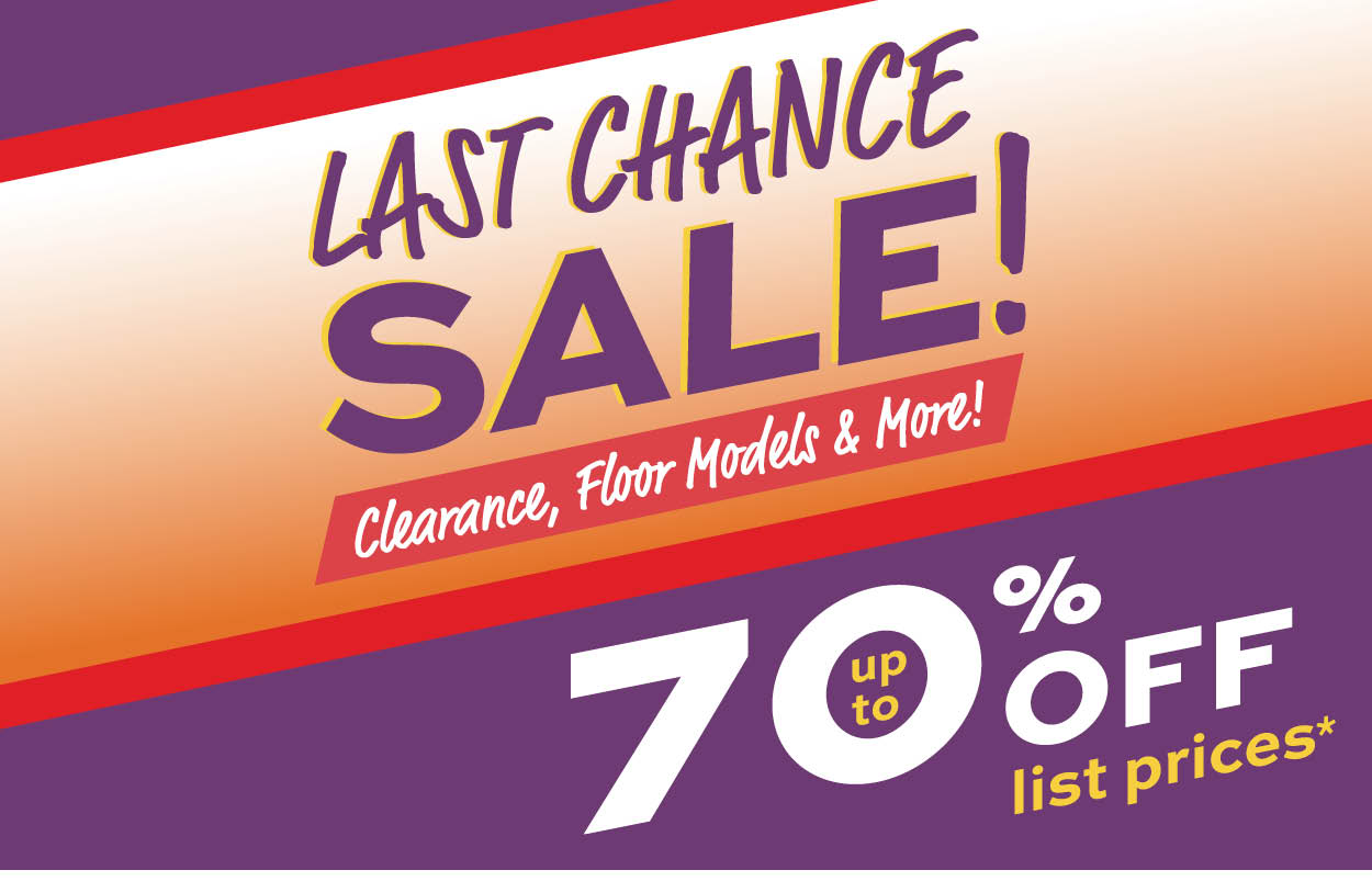 Last Chance Sale! Up to 70% off list prices* Learn more