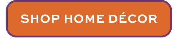 Shop Home Decor