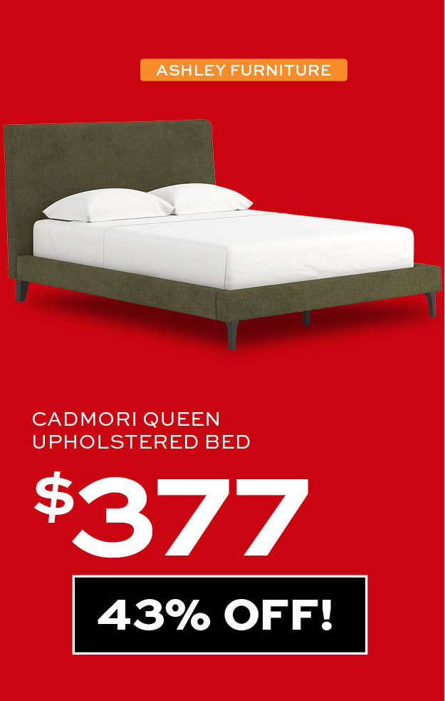 Ashley Furniture Cadmori Queen Upholstered Bed $377