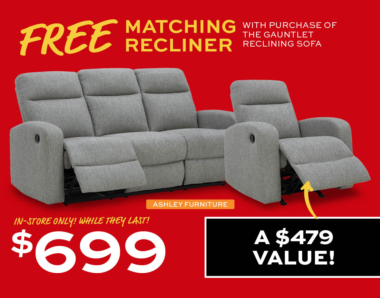 Ashley Furniture Guantlet Reclining Sofa with Free Matching Recliner $699. In-store only! While they last!