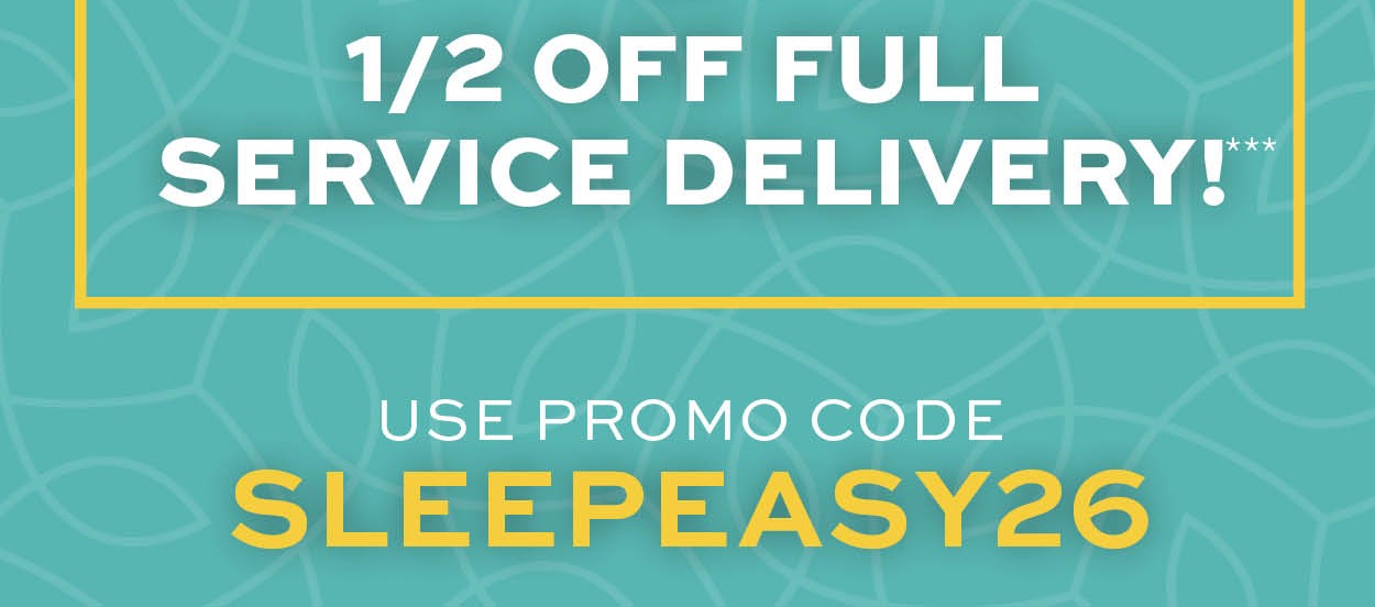 1/2 off full service delivery*** learn more