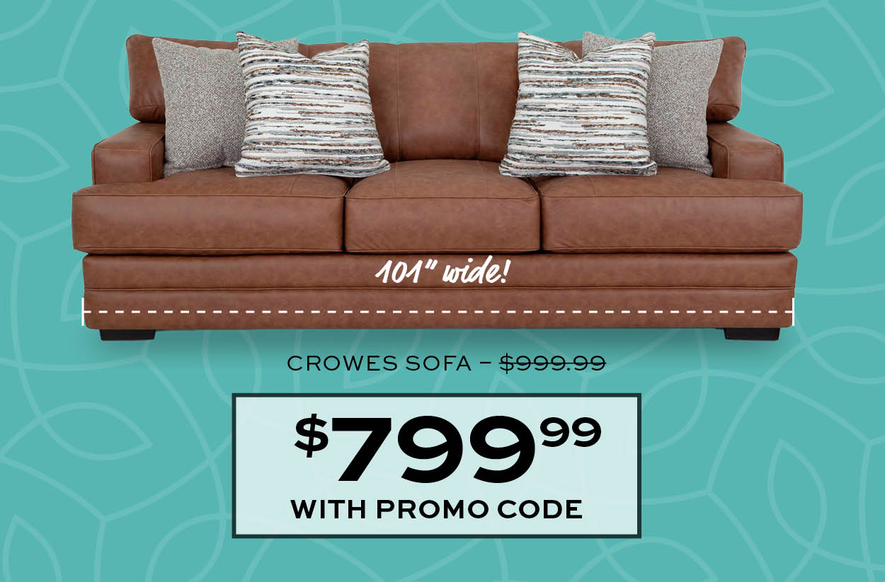 Crowes Sofa $799.99 with promo code