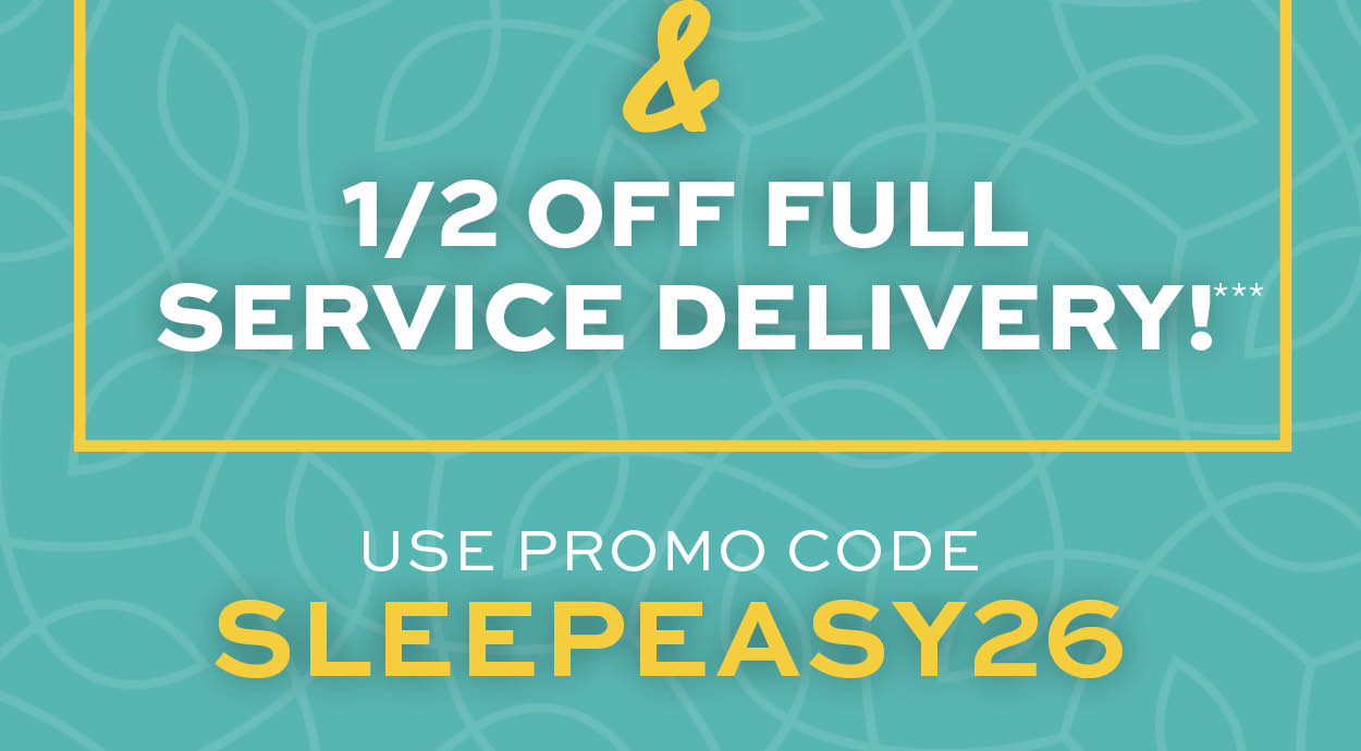1/2 off full service delivery*** learn more