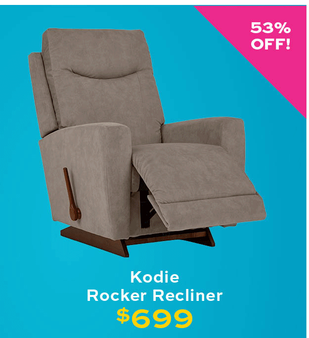Kodie Rocker Recliner $699