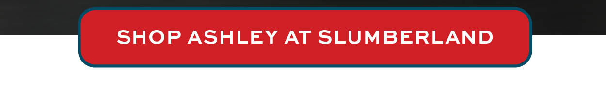 Shop Ashley at Slumberland