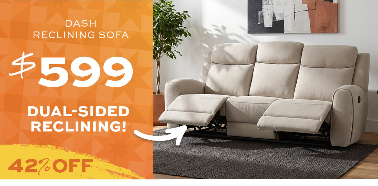 Dash Reclining Sofa $599