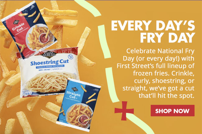 Everyday is FRY-DAY