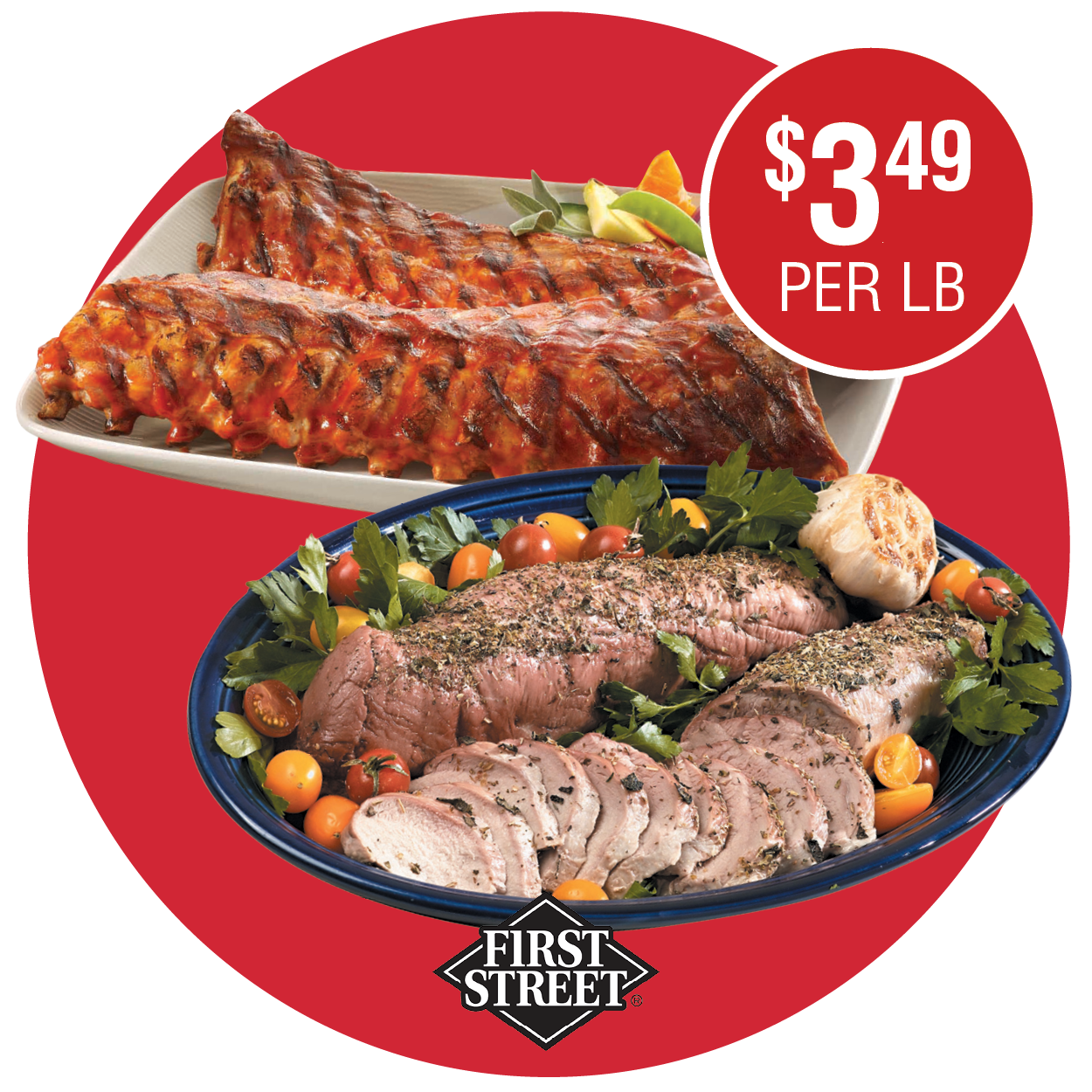 PORK LOIN BACK RIBS OR FIRST STREET FRESH BONELESS PORK TENDERLOIN