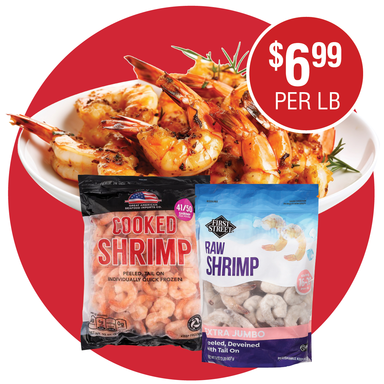 FIRST STREET EXTRA JUMBO RAW SHRIMP OR GREAT AMERICAN LARGE COOKED SHRIMP