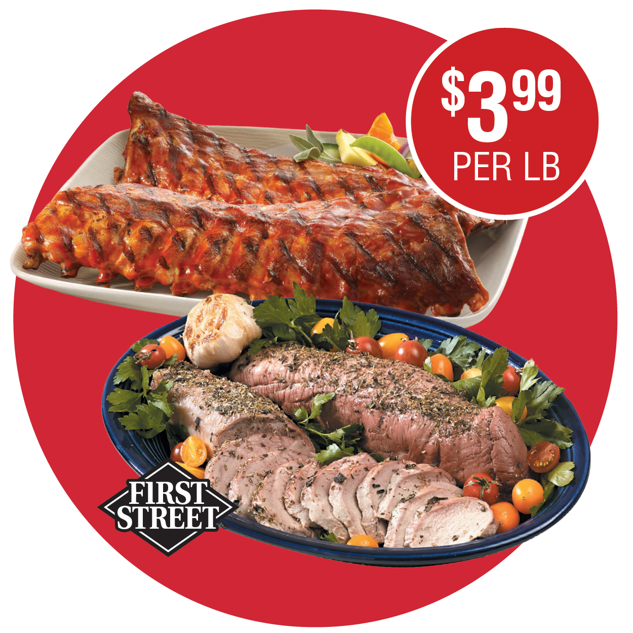 PORK LOIN BACK RIBS OR FIRST STREET FRESH BONELESS PORK TENDERLOIN
