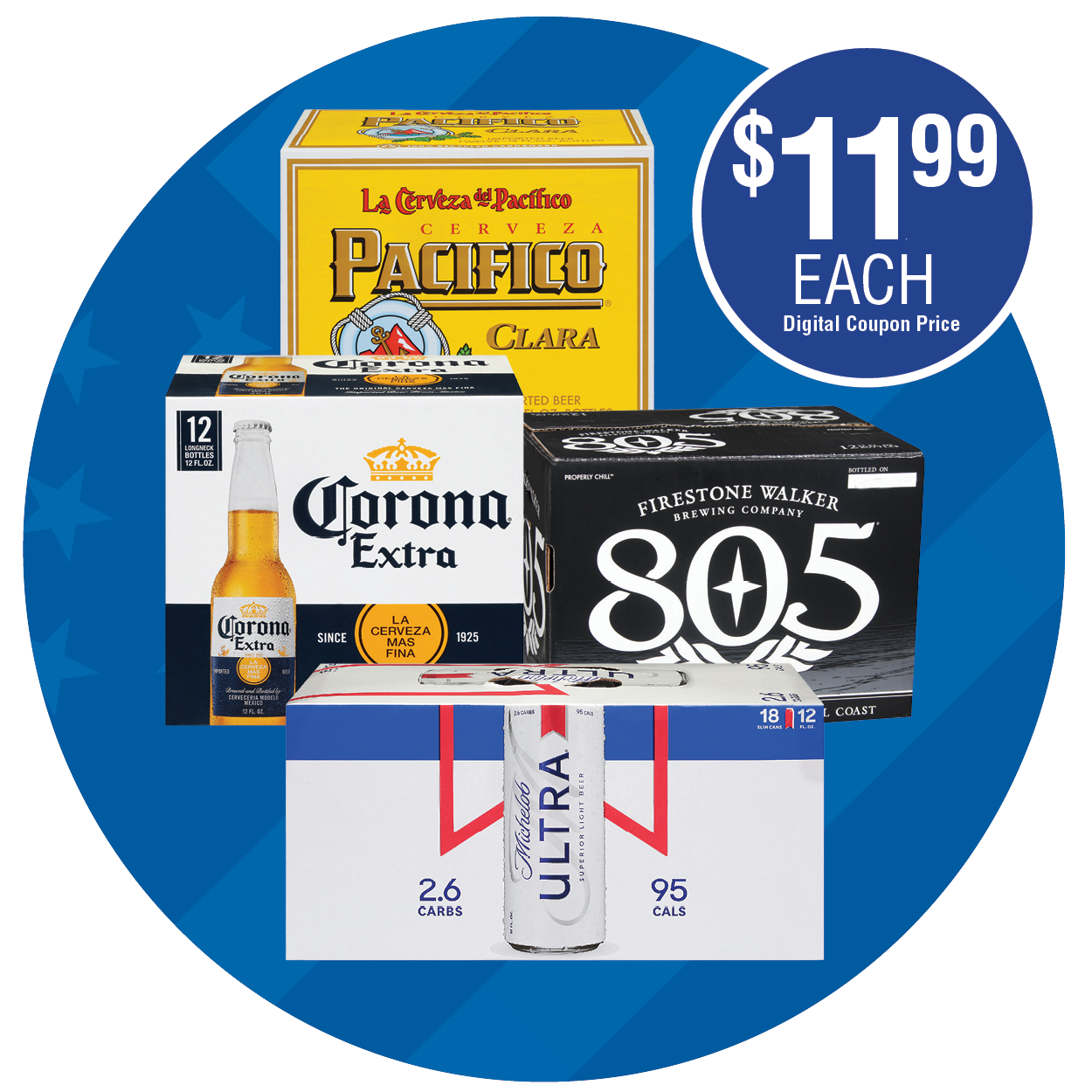 CORONA, PACIFICO,FIRESTONE 805 OR MICHELOB ULTRA BEER