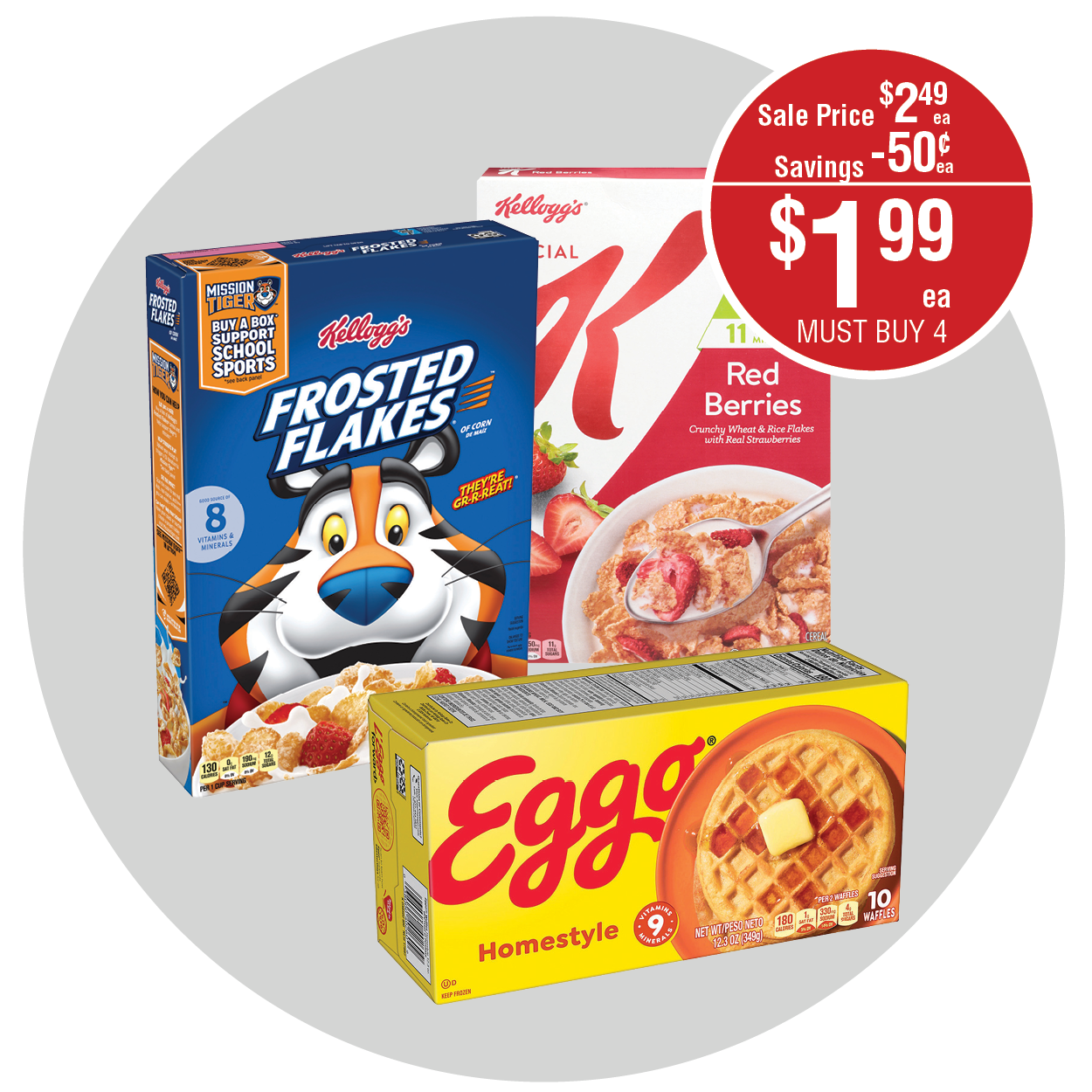 KELLOGG'S FROSTED FLAKES, COCOA KRISPIES, FROOT LOOPS, SPECIAL K CEREAL OR KELLOGG'S EGGO WAFFLES