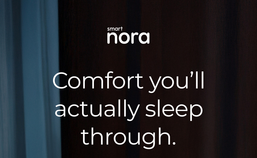 Comfort you'll actually sleep through.
