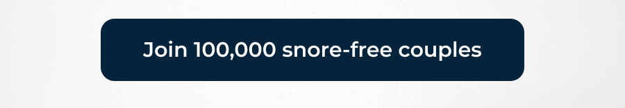 Join 100,000 snore-free couples