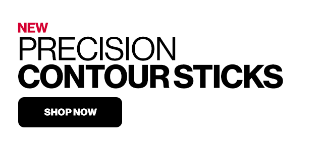 NEW PRECISION CONTOUR STICKS | SHOP NOW