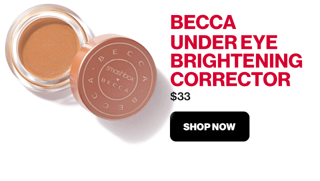 BECCA UNDER EYE BRIGHTENING CORRECTOR $33 SHOP NOW