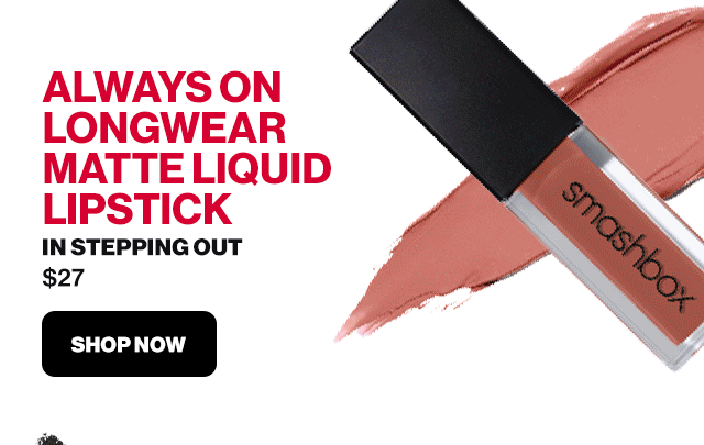 ALWAYS ON LONGWEAR MATTE LIQUID LIPSTICK IN STEPPING OUT $27 SHOP NOW