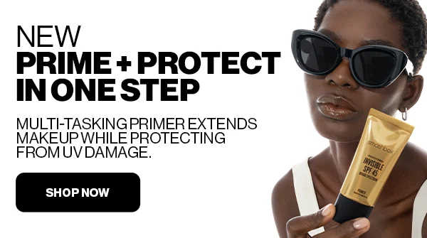 NEW PRIME + PROTECT IN ONE STEP | MULTI-TASKING PRIMER EXTENDS MAKEUP WHILE PROTECTING FROM UV DAMAGE. SHOP NOW.