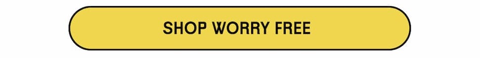 Shop Worry Free
