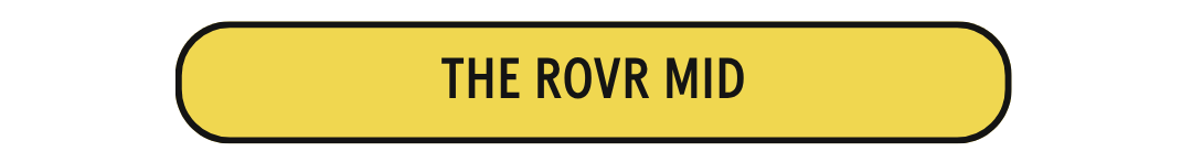 ROVR Mid