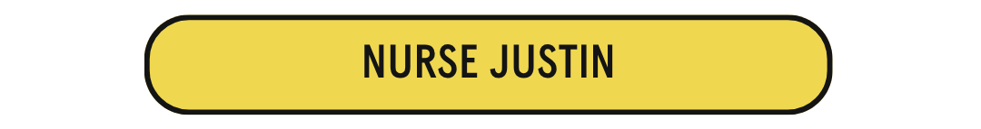 Nurse Justin