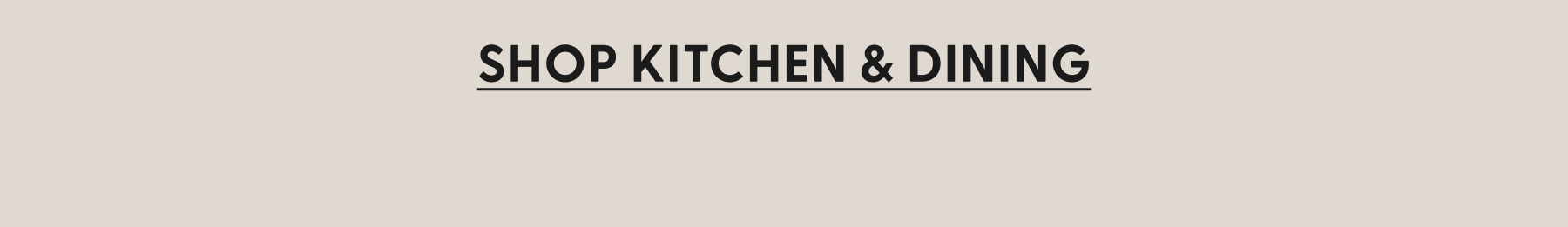 Shop Kitchen & Dining