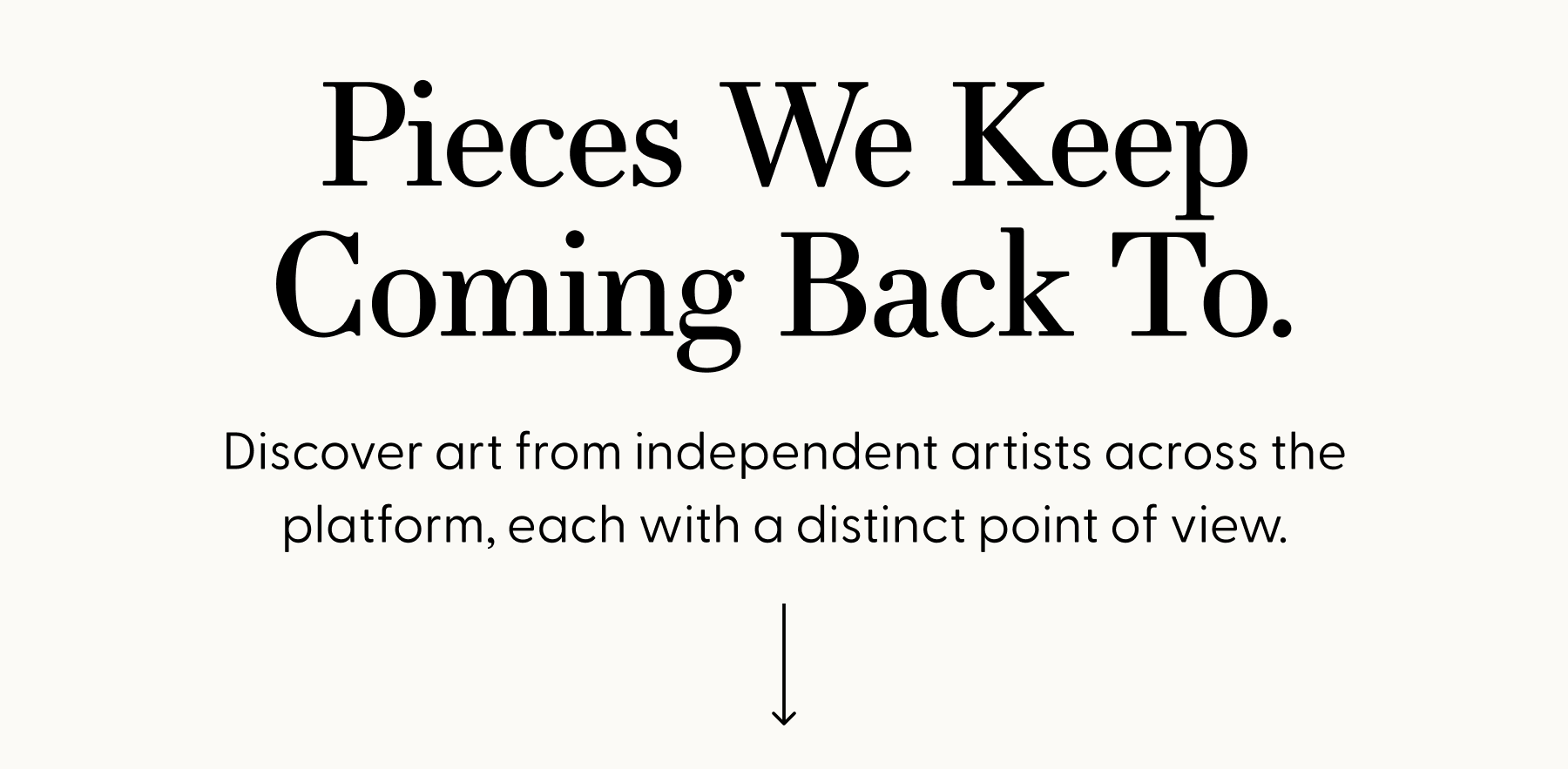 Pieces We Keep Coming Back To.