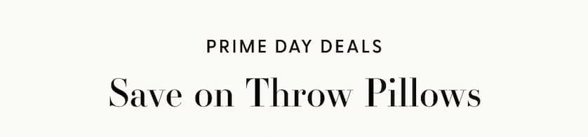 Prime Day Deals | Save on Throw Pillows