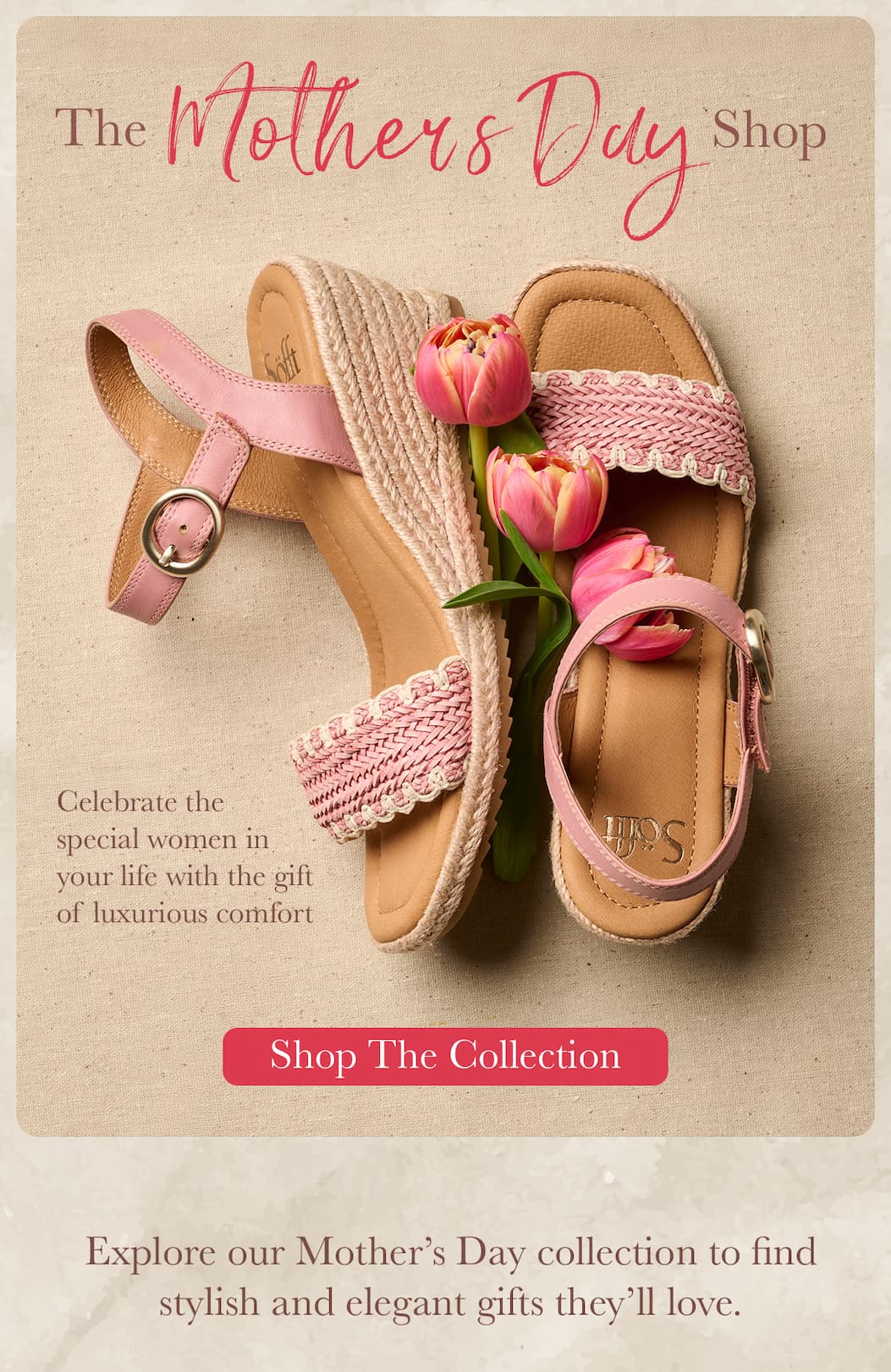 Image featuring the Inez. Text reads "The Mother's Day Shop. Celebrate the special women in your life with the gift of luxurious comfort. Explore our Mother's Day Collection to find stylish and elegant gifts they'll love".