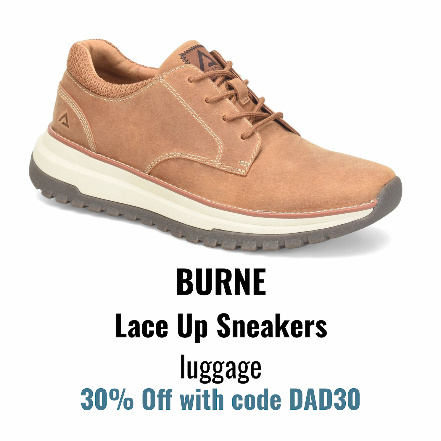 Burne Lace Up Sneakers luggage. 30% Off with code DAD30.