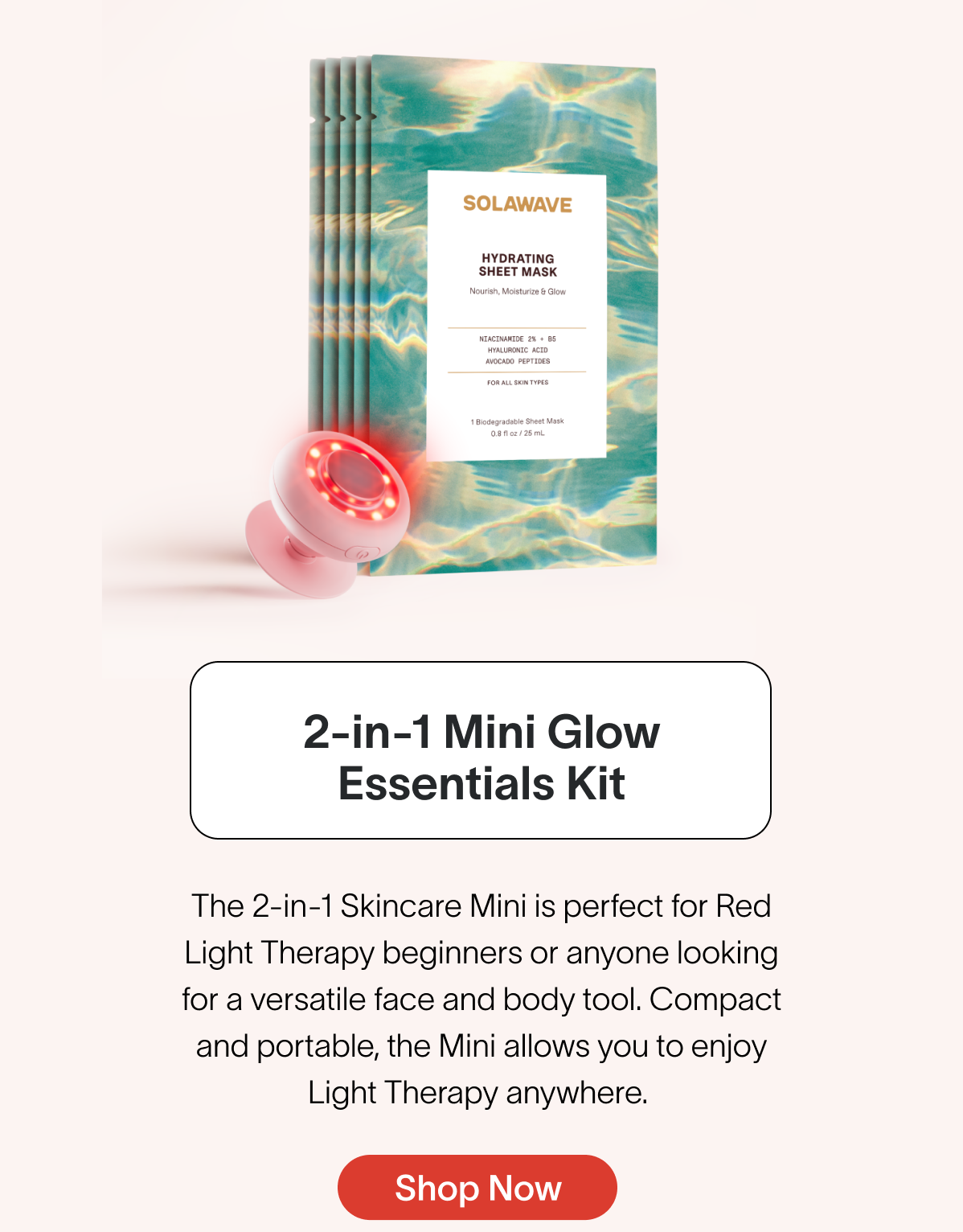 2-in-1 Mini Glow