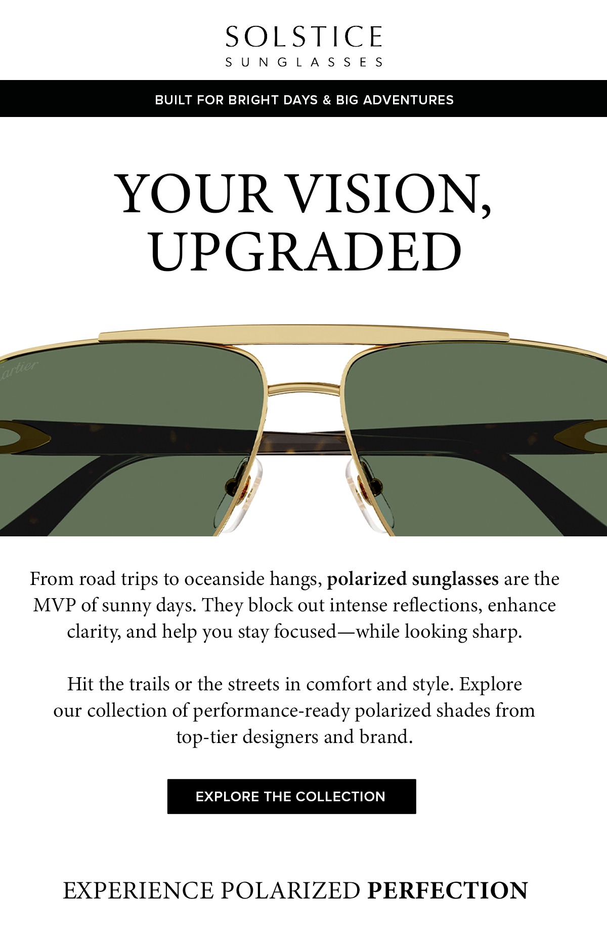 Your Vision, Upgraded Explore the Collection and SHOP NOW