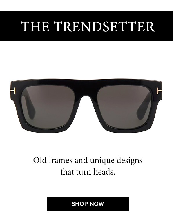 The Trendsetter SHOP NOW