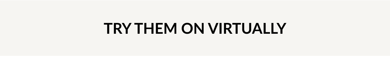 Text banner reading “Try them on virtually” on a light background.